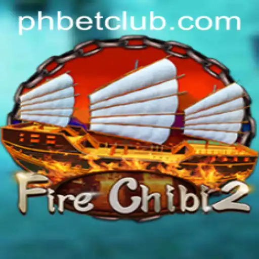 Exploring the Exciting World of FireChibi2: A New Adventure with PH Bet